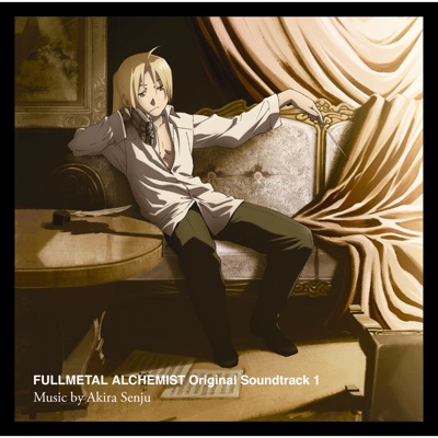  - FULLMETAL ALCHEMIST BROTHERHOOD (Original Soundtrack 1)