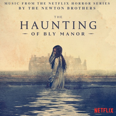  - The Haunting of Bly Manor (Music from the Netflix Horror Series)