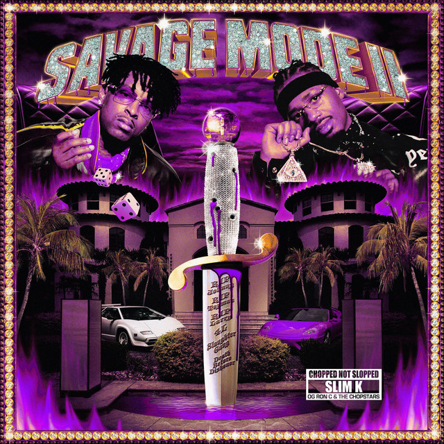 21, Metro Boomin - SAVAGE MODE II [CHOPPED NOT SLOPPED]