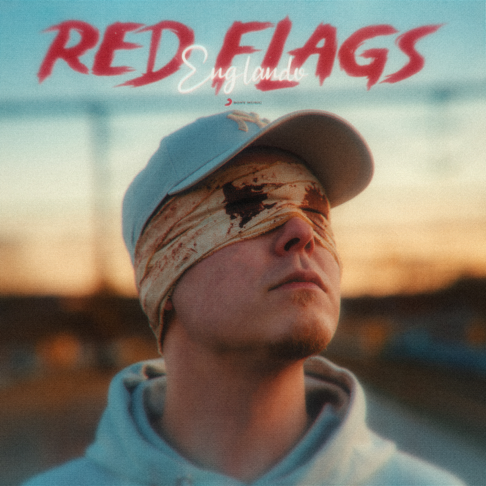 Englando - Red Flags