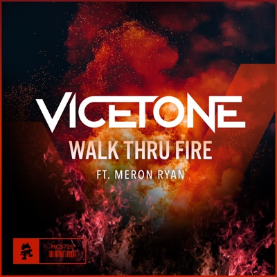  - Walk Thru Fire (feat. Meron Ryan)