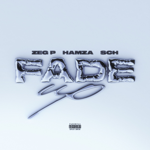 ZEG P - FADE UP (feat. Hamza & SCH)