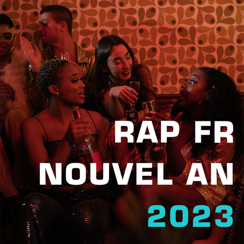  - Rap FR Nouvel An 2023