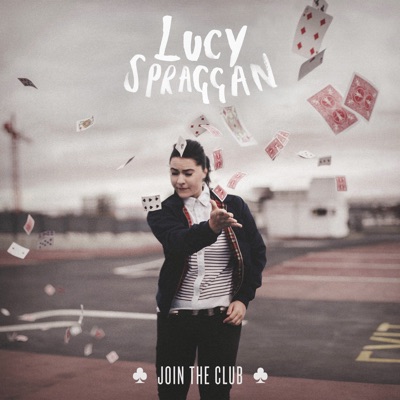 Lucy Spraggan - Join the Club
