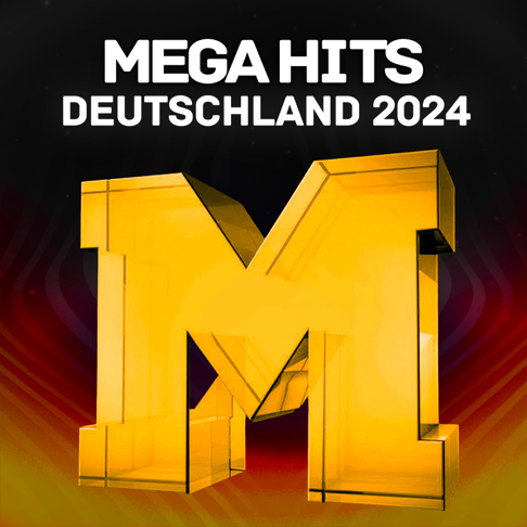  - Mega Hits Deutschland 2024