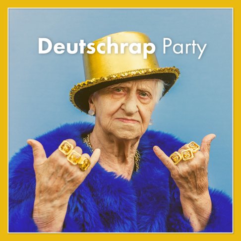  - Deutschrap Party