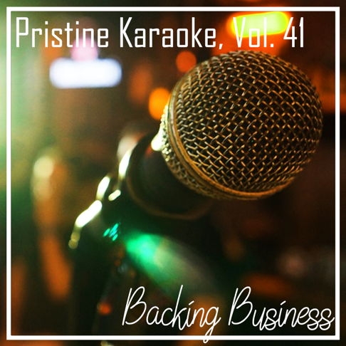 Backing Business - Pristine Karaoke, Vol. 41