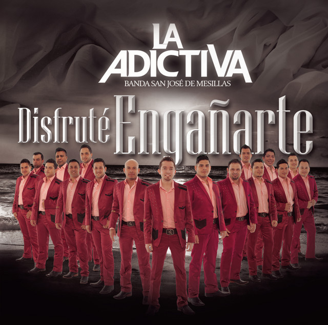 La Adictiva - Disfruté Engañarte