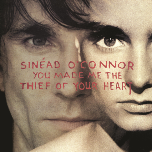 Sin&#233;ad O'Connor - You Made Me The Thief Of Your Heart