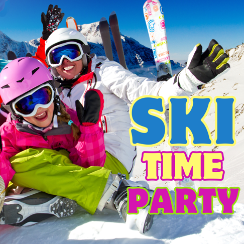  - SKI TIME PARTY