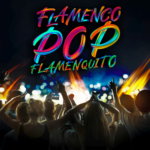  - Flamenco Pop Flamenquito