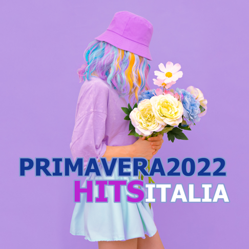  - PRIMAVERA 2022 HITS ITALIA