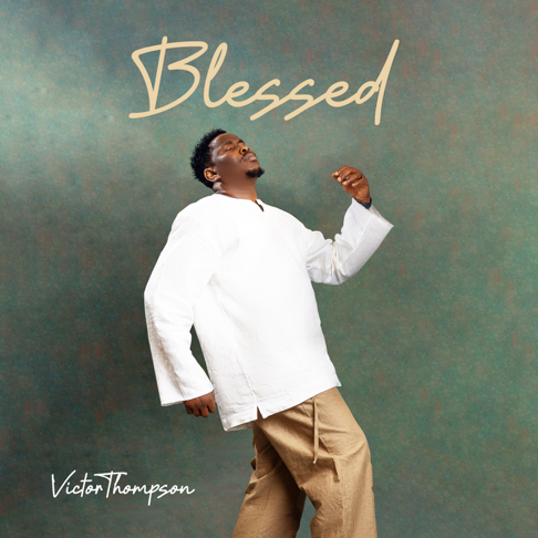 Victor Thompson, Gunna & Ehis 'D' Greatest - Blessed