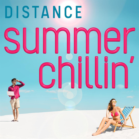  - Distance: Summer Chillin'