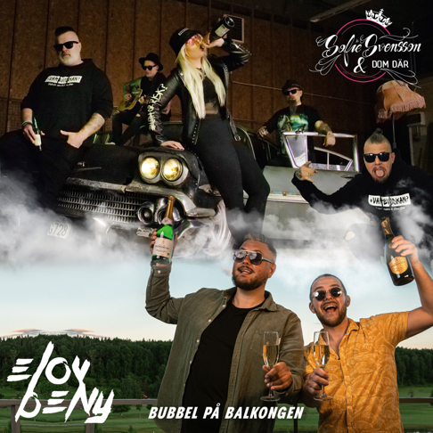 Elov & Beny, Sofie Svensson & Dom D&#228;r - BUBBEL P&#197; BALKONGEN