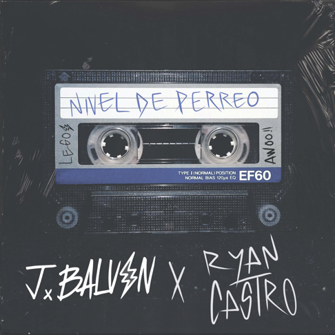 J Balvin, Ryan Castro - Nivel De Perreo