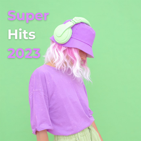  - Super Hits 2023