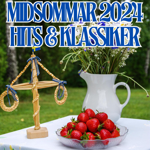  - Midsommar 2024 - Hits & Klassiker