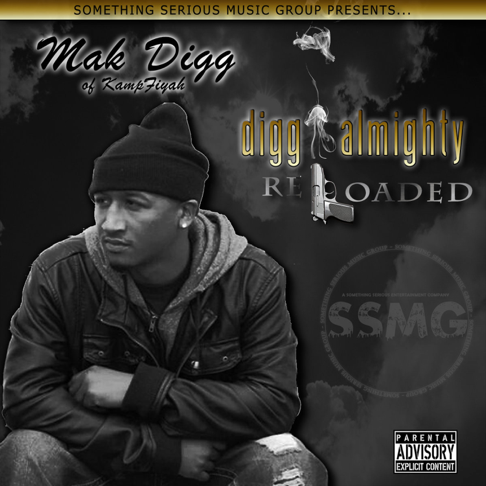 Mak Digg - Digg Almighty: Reloaded