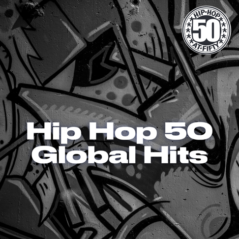  - Hip Hop 50 - Global Hits