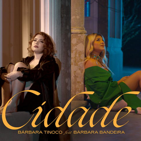 B&#225;rbara Tinoco - Cidade (feat. B&#225;rbara Bandeira)