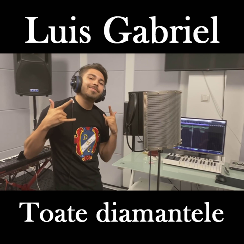 Luis Gabriel - Toate Diamantele