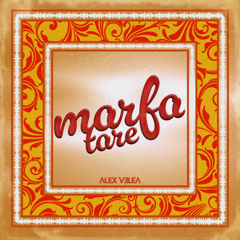 Alex Velea - marfa tare