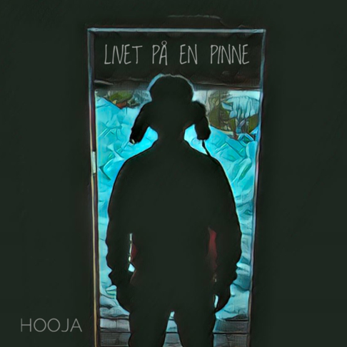 HOOJA - Livet p&#229; en pinne