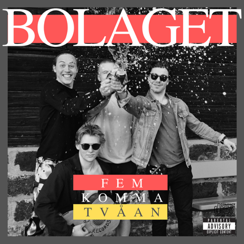 Bolaget - Fem Komma Tv&#229;an