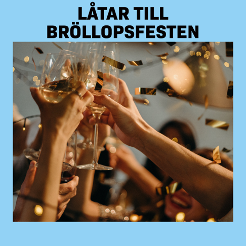  - L&#229;tar till br&#246;llopsfesten