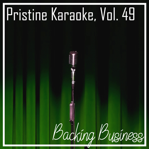 Backing Business - Pristine Karaoke, Vol. 49