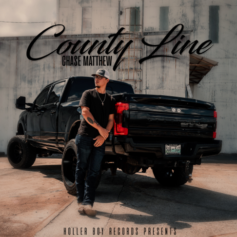 Chase Matthew - County Line