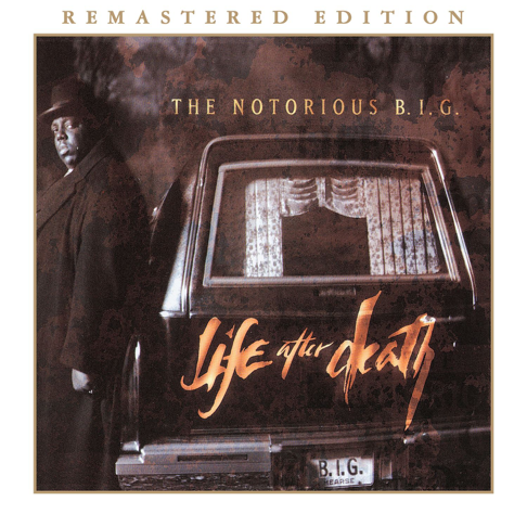 The Notorious B.I.G. - Life After Death (2014 Remaster)