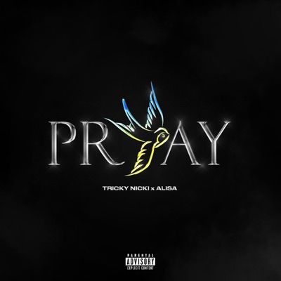  - PRAY (feat. ALISA)