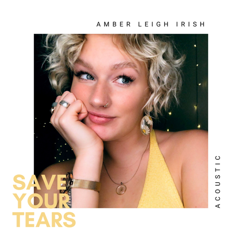 Amber Leigh Irish - Save Your Tears (Acoustic)