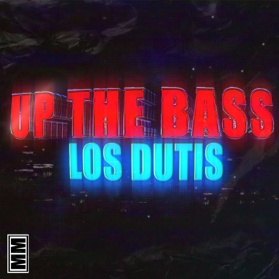  - Up the Bass