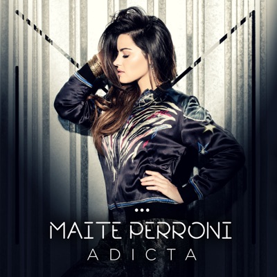 Maite Perroni B - Adicta