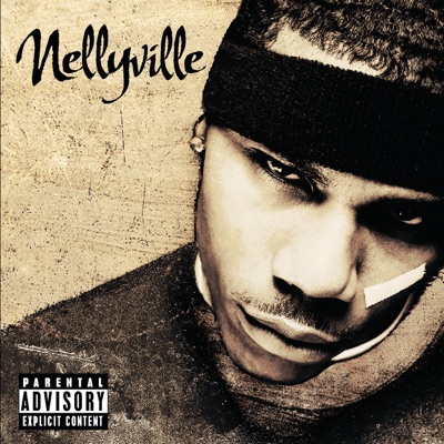  - Nellyville