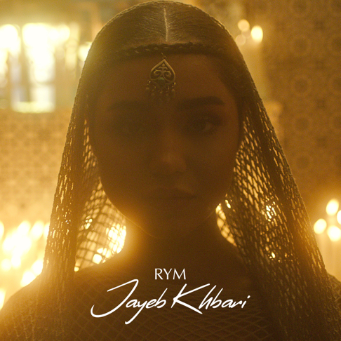 RYM - Jayeb Khbari