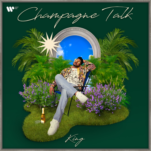 king - Champagne Talk