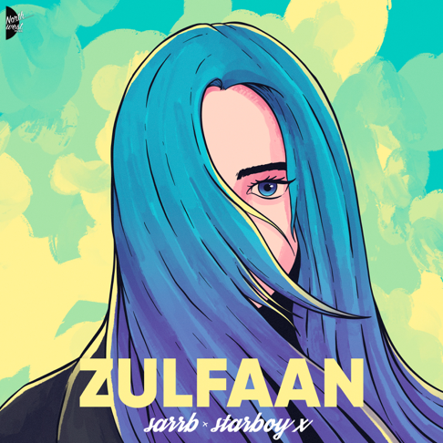 SARRB, Starboy X - Zulfaan