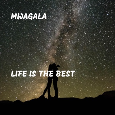  - Life Is the Best