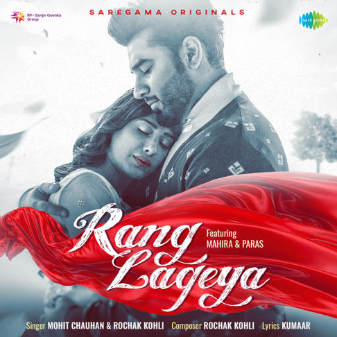 Mohit Chauhan, Rochak Kohli - Rang Lageya