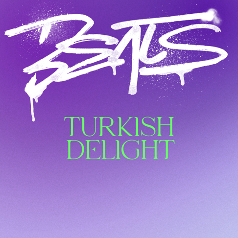  - Beats: Turkish Delight