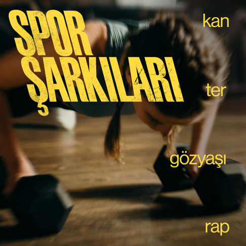  - Spor &#350;ark&#305;lar&#305;: Kan Ter G&#246;zya&#351;&#305; Rap