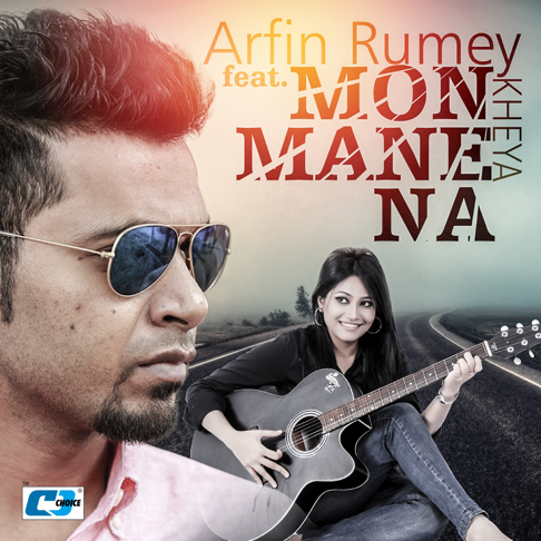 Kheya, Arfi Rumey - Mon Mane Na