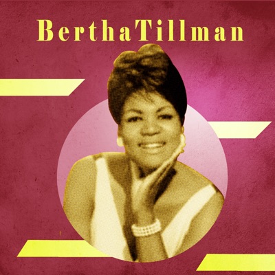  - Presenting Bertha Tillman