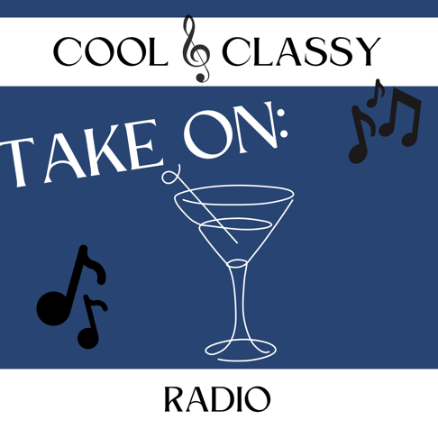 Cool & Classy - Cool & Classy: Take on Radio