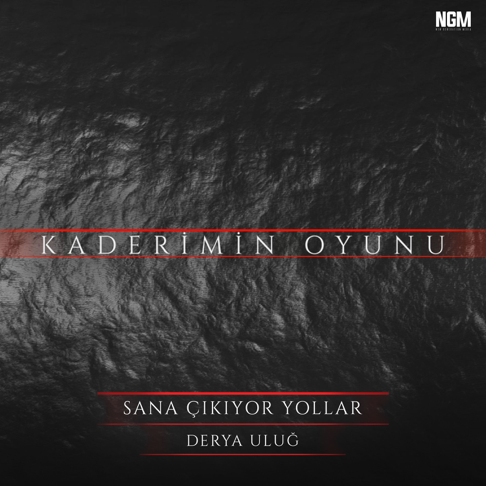 Derya Ulu&#287; - Sana &#199;&#305;k&#305;yor Yollar (Kaderimin Oyunu Orijinal Dizi M&#252;zi&#287;i)