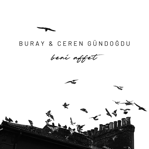 Buray, Ceren G&#252;ndo&#287;du - Beni Affet